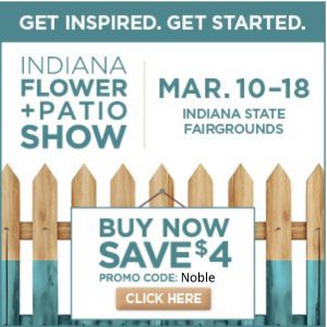 Be sure to return to the Indiana Flower and Patio Show