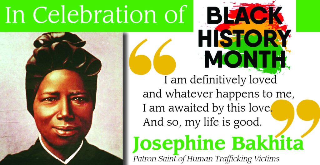 St. Josephine Bakhita is the patron saint of human trafficking victims