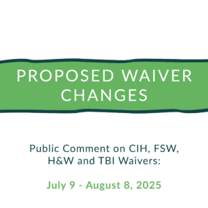 Public comment on proposed Waiver Changes